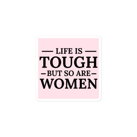 Tough Women Sticker - Blossom