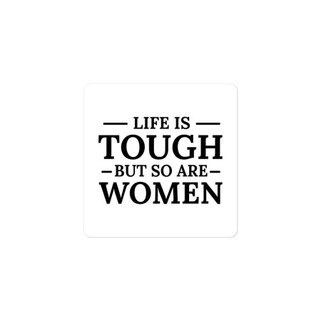 Tough Women Sticker - Cotton