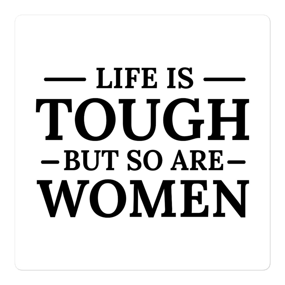 Tough Women Sticker - Cotton - Image 3