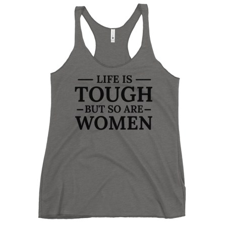 Tough Women Racerback Tank