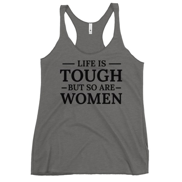 Tough Women Racerback Tank