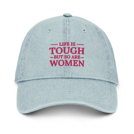 Tough Women Denim Statement Hat