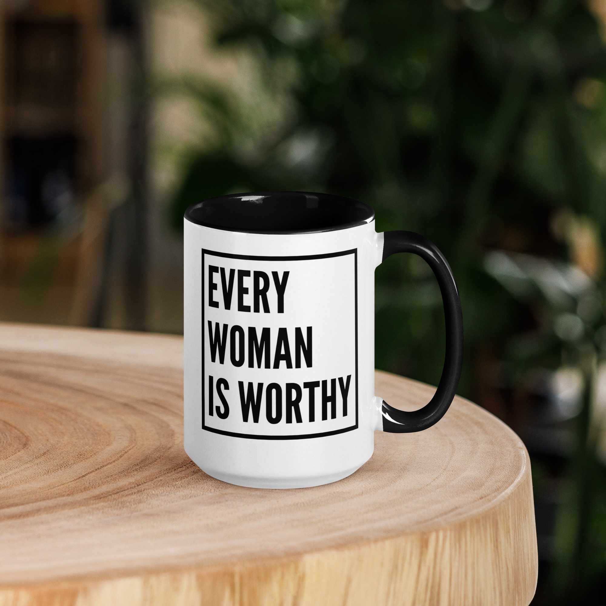 Modern Every Woman is Worthy Mug - Image 9