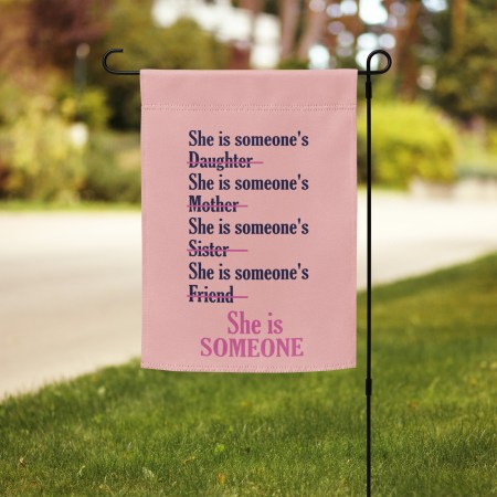 Blush Pink "She is Someone" Garden Flag