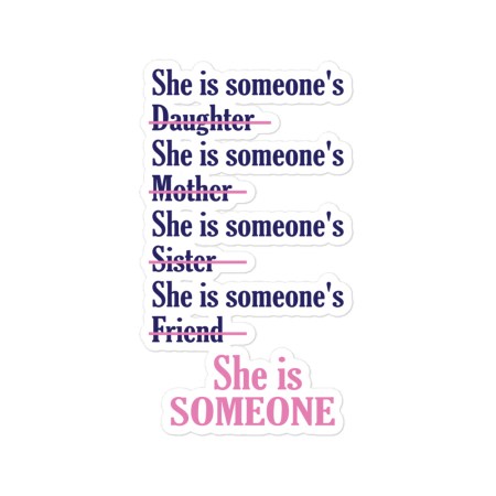 She is Someone Sticker