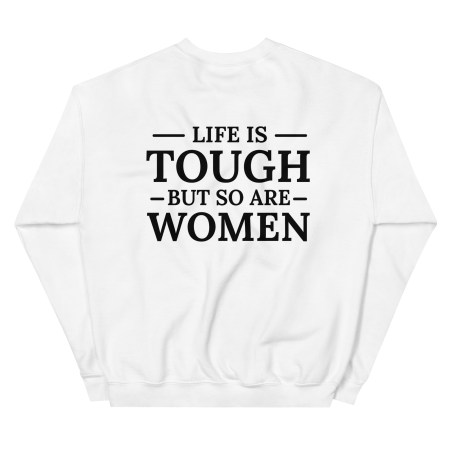 Tough Women Sweatshirt
